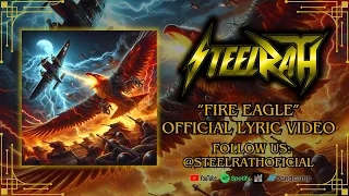 Steel Rath - Fire Eagle [Official Lyric Video]