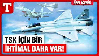 TSK İçin Alternatif Savaş Uçakları! JF-17 Alımı Tercih Edilir Mi? - Türkiye Gazetesi