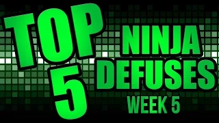 Top 5 Ninja Defuses (Week 5)