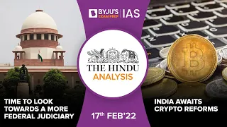 'The Hindu' Analysis for 17th February, 2022. (Current Affairs for UPSC/IAS)