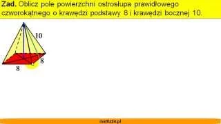 Jak obliczyć pole powierzchni ostrosłupa prawidłowego czworokątnego - Matfiz24.pl