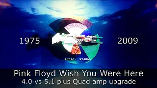 Pink Floyd - Wish You Were Here - Quad vs 5.1 - Quad Amp Upgrade