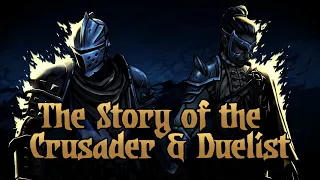 The Story of the Crusader & the Duelist in Darkest Dungeon II