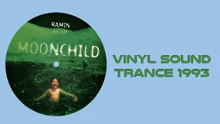 Ramin – Moonchild (Trance 1993)