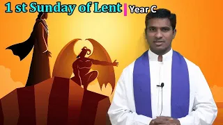 homily for the 1st sunday of lent. year c