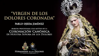 Estreno | 'Virgen de los Dolores Coronada' - Pablo Ojeda | BM Maestro Dueñas