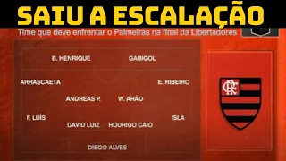 ESCALAÇÃO PALMEIRAS X FLAMENGO FINAL DA LIBERTADORES