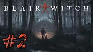 Первые странности в лесу ➠  Blair Witch #2 | Стрим