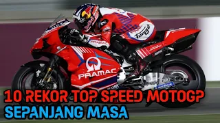 10 Rekor Top Speed MotoGP Sepanjang Masa .  motogp terkini motogp 2021