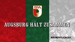 16/17 // Augsburg hält zusammen // Wir sind Bundesligageil