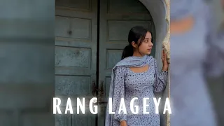 Ke Rang Lageya Ishq da Slowed + Reverb (viral reels song)