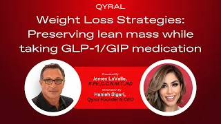 Weight loss strategies: Preserving lean mass while taking GLP-1/GIP medication