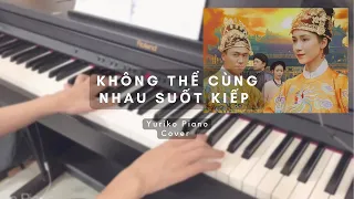 [#yuriko_playlist] Không Thể Cùng Nhau Suốt Kiếp || Hòa Minzy, Mr Siro || Piano Cover