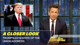 Trump's 2019 State of the Union Address: A Closer Look