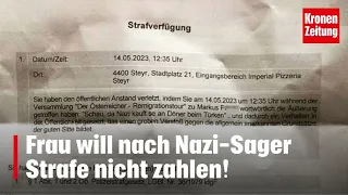 Frau will nach Nazi-Sager Strafe nicht zahlen! I krone.tv NEWS