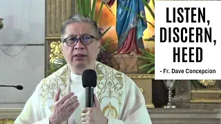 March 25, 2021 | HOMILY | LISTEN, DISCERN, HEED - Fr. Dave Concepcion