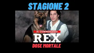 IL COMMISSARIO REX - UNA DOSE MORTALE - STAGIONE 2 EPISODIO 12 - COMPLETO ITALIANO