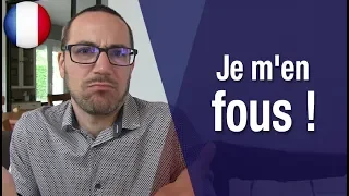 Je m'en moque / je m'en fous / Je m'en ...