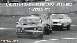 BATHURST - THE BIG THREE 4 Corners 1970