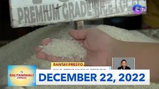 Balitanghali Express: December 22, 2022