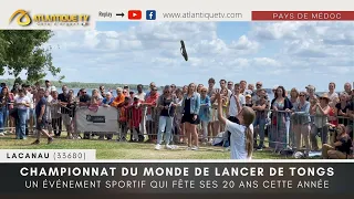 CHAMPIONNAT DU MONDE DE LANCER DE TONGS À LACANAU (édition 2023)