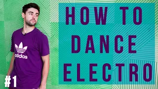 HOW TO DANCE ELECTRO Part 1/ Loony Boy Basic Electro Dance Tutorial /hair cut, butterfly, hand glide