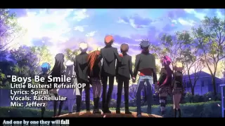 [TYER] English Little Busters! Refrain OP - "Boys Be Smile" [Ft.Rachellular]