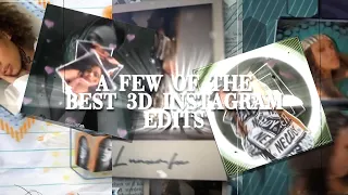 A few of the best 3D Instagram edits