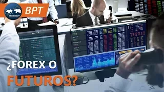 ¿Forex o Futuros? | ¿Cuáles son las diferencias?