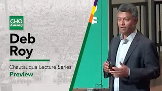 Social Media & Democracy - Deb Roy - Trailer - 2021 Chautauqua Lecture Series