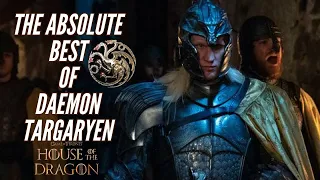 THE ABSOLUTE BEST OF DAEMON TARGARYEN