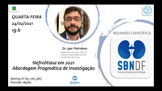 Nefrolitíase em 2021 - Abordagem Pragmática de Investigação