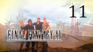 Final Fantasy XV - 11 - Weight of the World