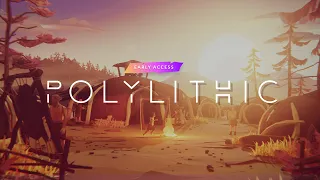 Polylithic - Early Access Release Commentary