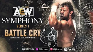 AEW Symphony: Series I- Track 2- Battle Cry (Kenny Omega Symphony) by Zane Oliver | AEW Music