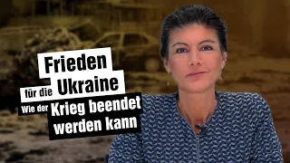 Frieden für die Ukraine - Wie der Krieg beendet werden kann