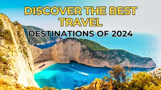 Top 10 Best Travel Destinations In The World 2024