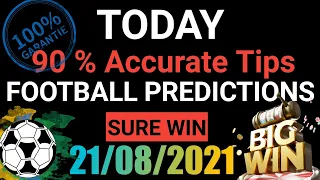 Football Predictions Today 21/08/2021 | Soccer Prediction |Betting Strategy #freepicks #soccertips