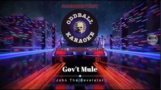 Gov't Mule - John The Revelator (karaoke instrumental lyrics) - RAFM Oddball Karaoke