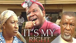 IT'S MY RIGHT - My Prerogative (CHIWETALU AGU, FABIAN ADIBE,PATIENCE OZOKWO) NOLLYWOOD CLASSIC MOVIE