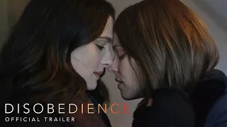 DISOBEDIENCE | Official Trailer