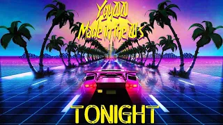 Tonight - synthwave newretrowave outrun 80s mix