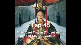 Mị Nguyệt Truyện (Thuyết minh) Tập 45--Legend of Miyue--vietsub