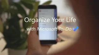 Organize your life with Microsoft To-Do