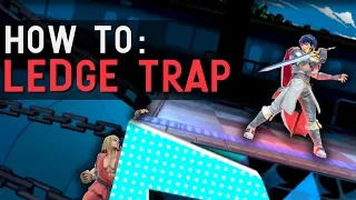 A Beginners Guide on Ledge Trapping - Smash Ultimate