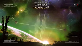 Euphoricast - #03 (September 2017) [HQ Mix]