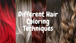 Different Hair Coloring Techniques