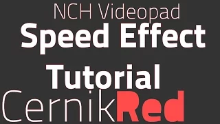 VideoPad Speed Effect Tutorial 4.11