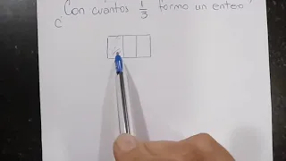 ¿Con cuántos 1/3 formo un entero?