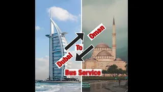 Dubai To Oman Bus Service | UAE Visit Visa Extension